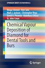 Download this eBook Chemical Vapour Deposition of Diamond for Dental Tools and Burs