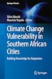 Télécharger le livre :  Climate Change Vulnerability in Southern African Cities