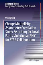 Télécharger le livre :  Charge Multiplicity Asymmetry Correlation Study Searching for Local Parity Violation at RHIC for STAR Collaboration