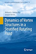 Télécharger le livre :  Dynamics of Vortex Structures in a Stratified Rotating Fluid