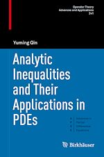 Download this eBook Analytic Inequalities and Their Applications in PDEs