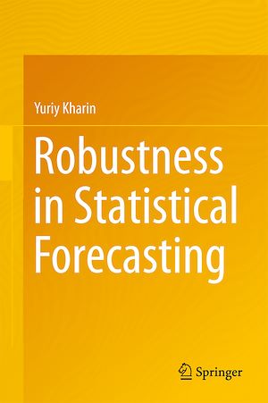 Téléchargez le livre :  Robustness in Statistical Forecasting