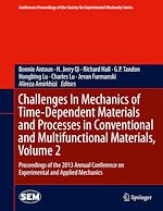 Télécharger le livre :  Challenges In Mechanics of Time-Dependent Materials and Processes in Conventional and Multifunctional Materials, Volume 2