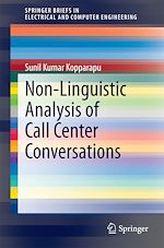 Télécharger le livre :  Non-Linguistic Analysis of Call Center Conversations