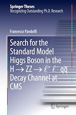 Télécharger le livre :  Search for the Standard Model Higgs Boson in the H ? ZZ ? l + l - qq  Decay Channel at CMS