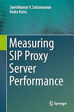 Télécharger le livre :  Measuring SIP Proxy Server Performance