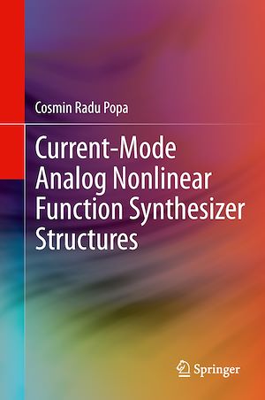 Téléchargez le livre :  Current-Mode Analog Nonlinear Function Synthesizer Structures