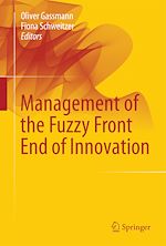 Télécharger le livre :  Management of the Fuzzy Front End of Innovation
