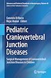 Télécharger le livre :  Pediatric Craniovertebral Junction Diseases