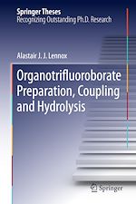 Télécharger le livre :  Organotrifluoroborate Preparation, Coupling and Hydrolysis