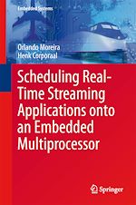 Télécharger le livre :  Scheduling Real-Time Streaming Applications onto an Embedded Multiprocessor