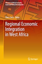 Télécharger le livre :  Regional Economic Integration in West Africa