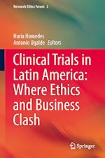 Télécharger le livre :  Clinical Trials in Latin America: Where Ethics and Business Clash