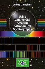 Télécharger le livre :  Using Commercial Amateur Astronomical Spectrographs