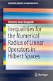 Télécharger le livre :  Inequalities for the Numerical Radius of Linear Operators in Hilbert Spaces