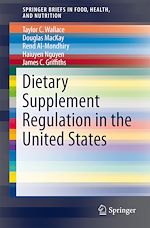 Télécharger le livre :  Dietary Supplement Regulation in the United States