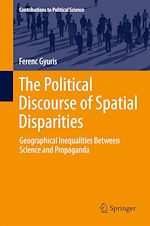 Télécharger le livre :  The Political Discourse of Spatial Disparities