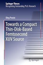 Télécharger le livre :  Towards a Compact Thin-Disk-Based Femtosecond XUV Source