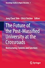 Télécharger le livre :  The Future of the Post-Massified University at the Crossroads