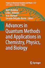 Télécharger le livre :  Advances in Quantum Methods and Applications in Chemistry, Physics, and Biology