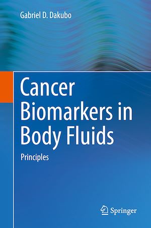 Téléchargez le livre :  Cancer Biomarkers in Body Fluids