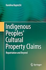Télécharger le livre :  Indigenous Peoples' Cultural Property Claims