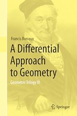 Télécharger le livre :  A Differential Approach to Geometry