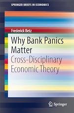 Télécharger le livre :  Why Bank Panics Matter