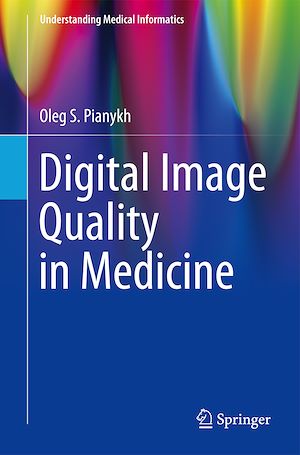 Téléchargez le livre :  Digital Image Quality in Medicine