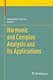 Télécharger le livre :  Harmonic and Complex Analysis and its Applications
