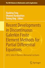Download this eBook Recent Developments in Discontinuous Galerkin Finite Element Methods for Partial Differential Equations