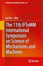 Download this eBook The 11th IFToMM International Symposium on Science of Mechanisms and Machines