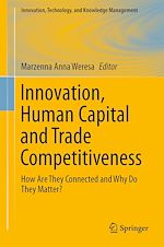 Télécharger le livre :  Innovation, Human Capital and Trade Competitiveness