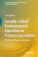 Télécharger le livre :  Socially-critical Environmental Education in Primary Classrooms