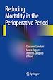 Télécharger le livre :  Reducing Mortality in the Perioperative Period