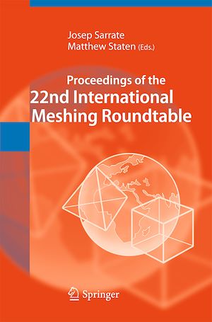 Téléchargez le livre :  Proceedings of the 22nd International Meshing Roundtable