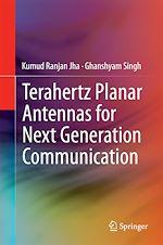 Télécharger le livre :  Terahertz Planar Antennas for Next Generation Communication