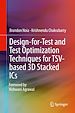 Télécharger le livre :  Design-for-Test and Test Optimization Techniques for TSV-based 3D Stacked ICs