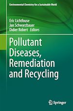 Télécharger le livre :  Pollutant Diseases, Remediation and Recycling
