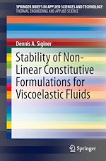 Download this eBook Stability of Non-Linear Constitutive Formulations for Viscoelastic Fluids