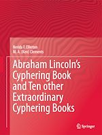 Télécharger le livre :  Abraham Lincoln's Cyphering Book and Ten other Extraordinary Cyphering Books