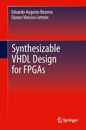 Téléchargez le livre :  Synthesizable VHDL Design for FPGAs