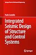 Télécharger le livre :  Integrated Seismic Design of Structure and Control Systems