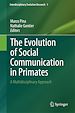 Télécharger le livre :  The Evolution of Social Communication in Primates