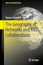 Télécharger le livre :  The Geography of Networks and R&D Collaborations