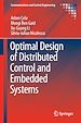 Télécharger le livre :  Optimal Design of Distributed Control and Embedded Systems