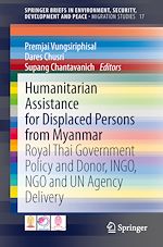 Download this eBook Humanitarian Assistance for Displaced Persons from Myanmar