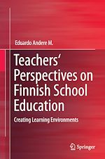 Télécharger le livre :  Teachers' Perspectives on Finnish School Education