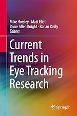 Télécharger le livre :  Current Trends in Eye Tracking Research