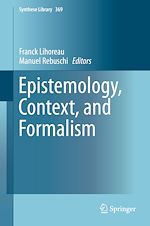 Télécharger le livre :  Epistemology, Context, and Formalism